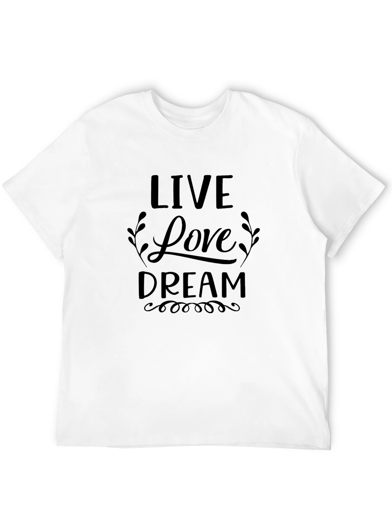 Live Love Dream Graphic Tee - Black Cotton T-Shirt