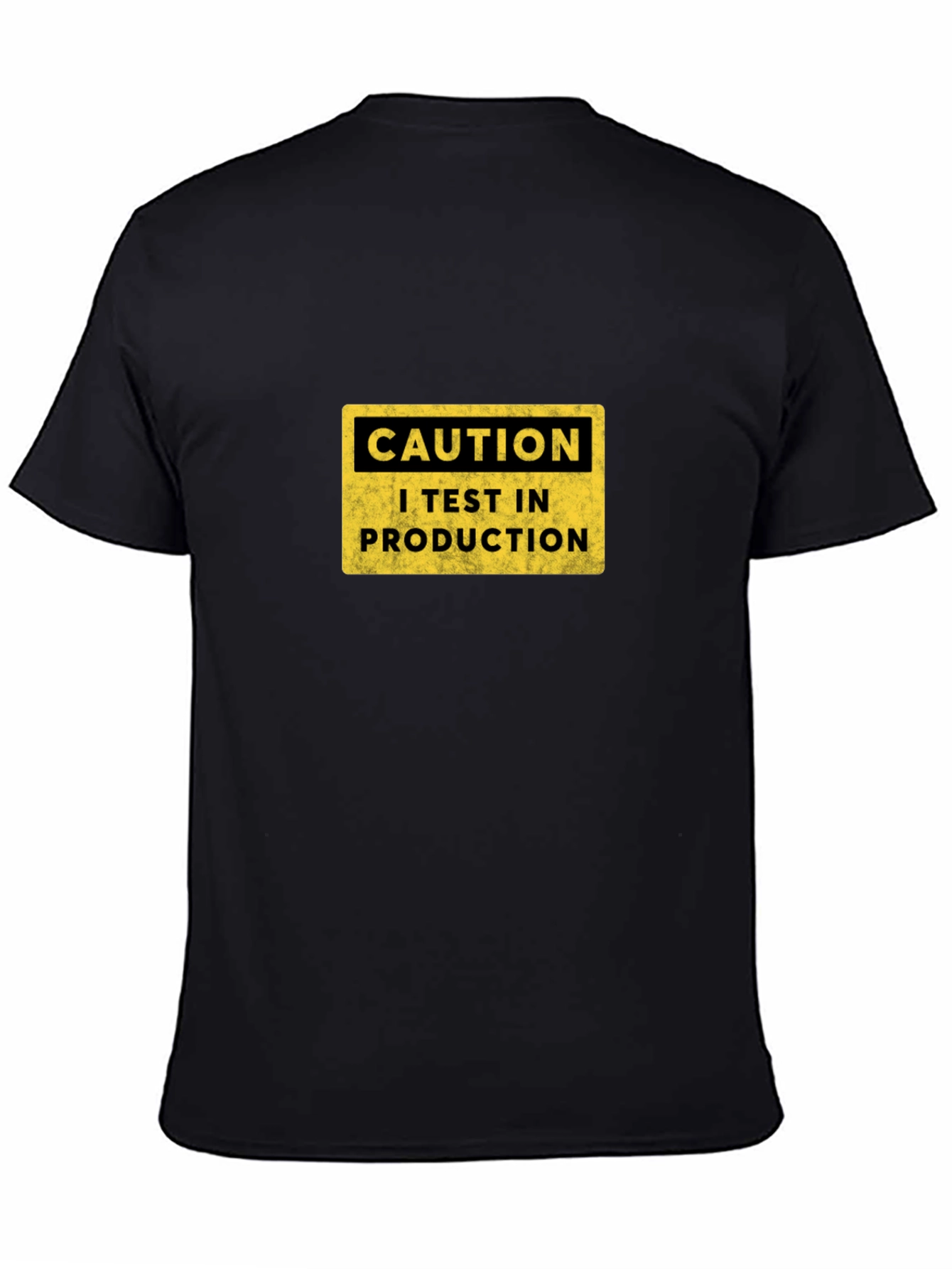Caution I Test In Production Black T-Shirt