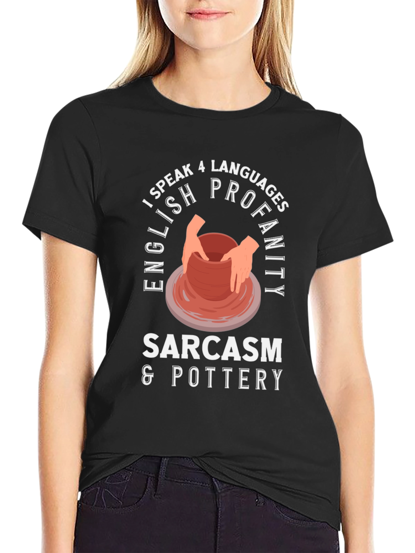 I Speak 4 Languages: Pottery T-Shirt