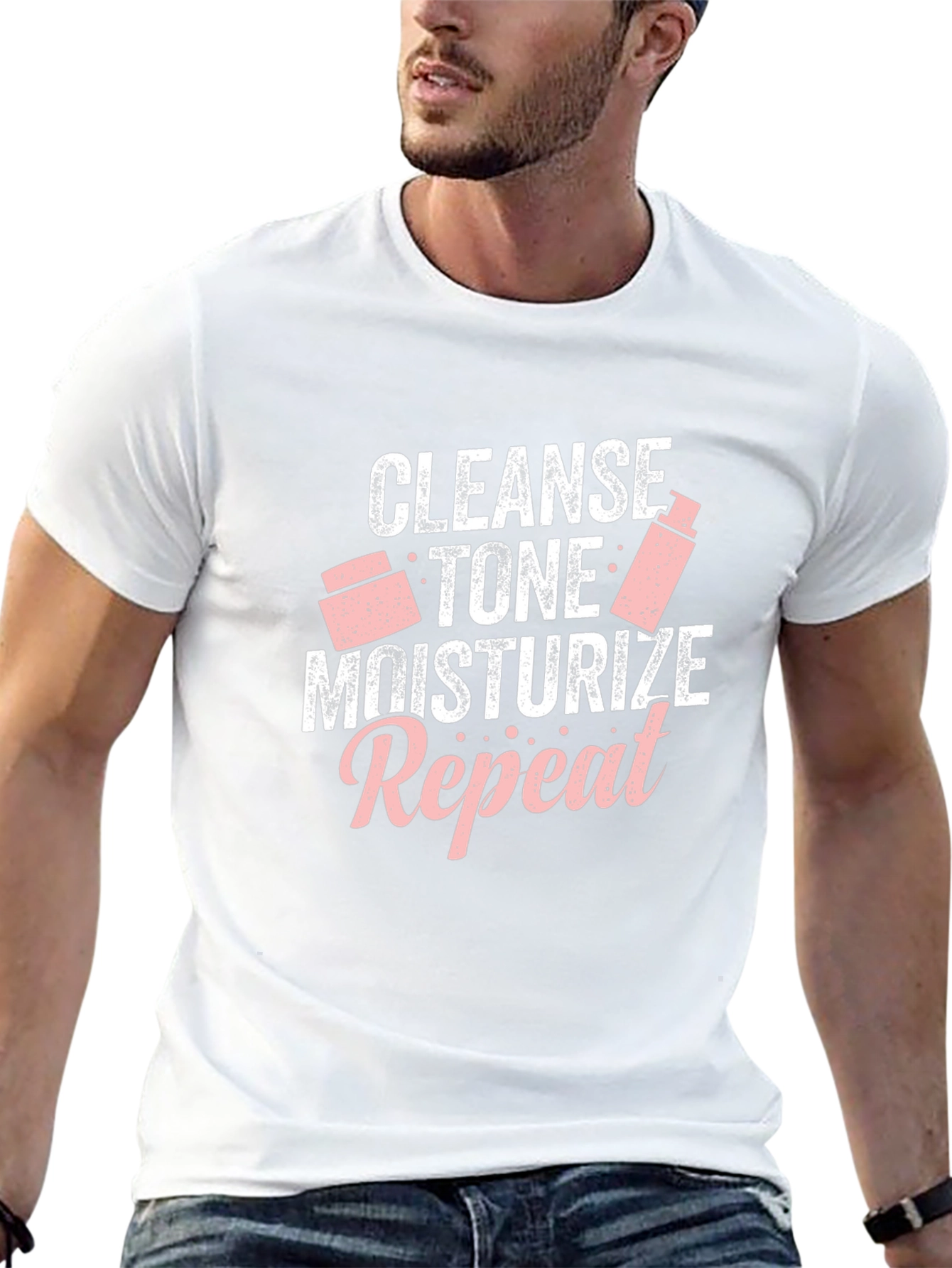 Cleanse Tone Moisturize Repeat T-Shirt