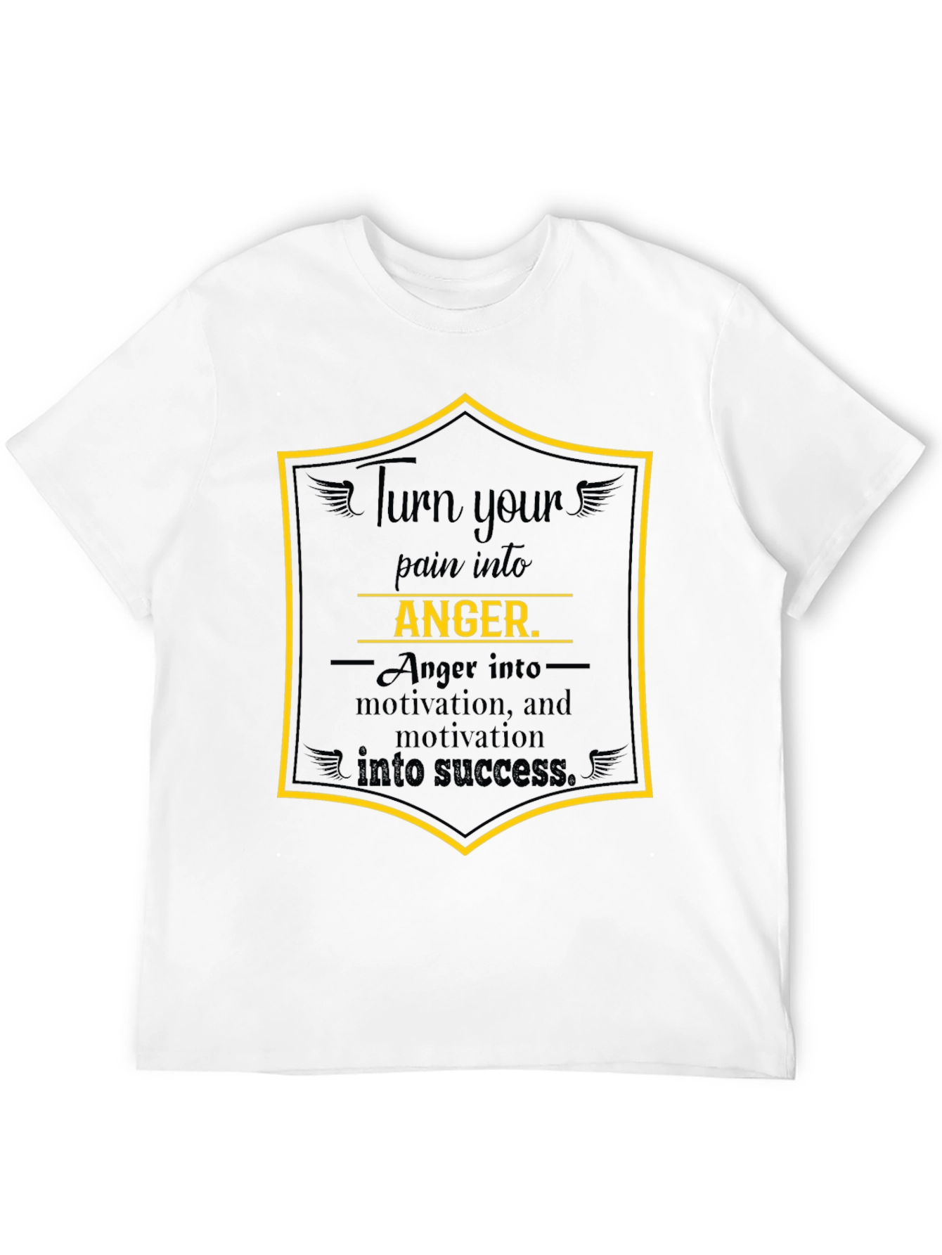 Turn Your Pain Into Anger Graphic Tee