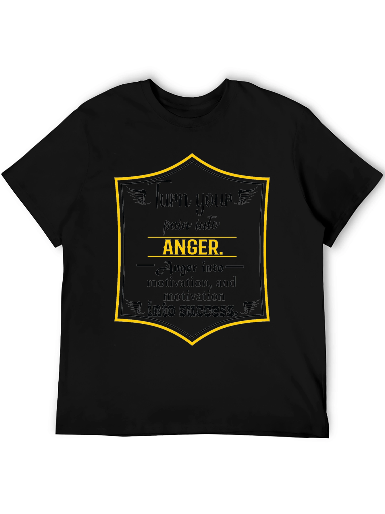 Turn Your Pain Into Anger Graphic Tee
