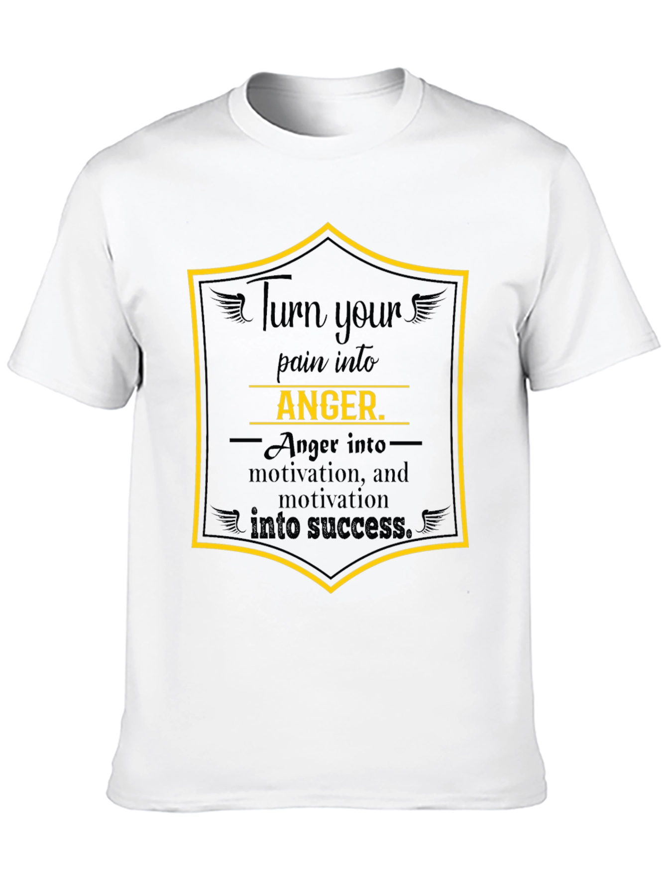 Turn Your Pain Into Anger Graphic Tee