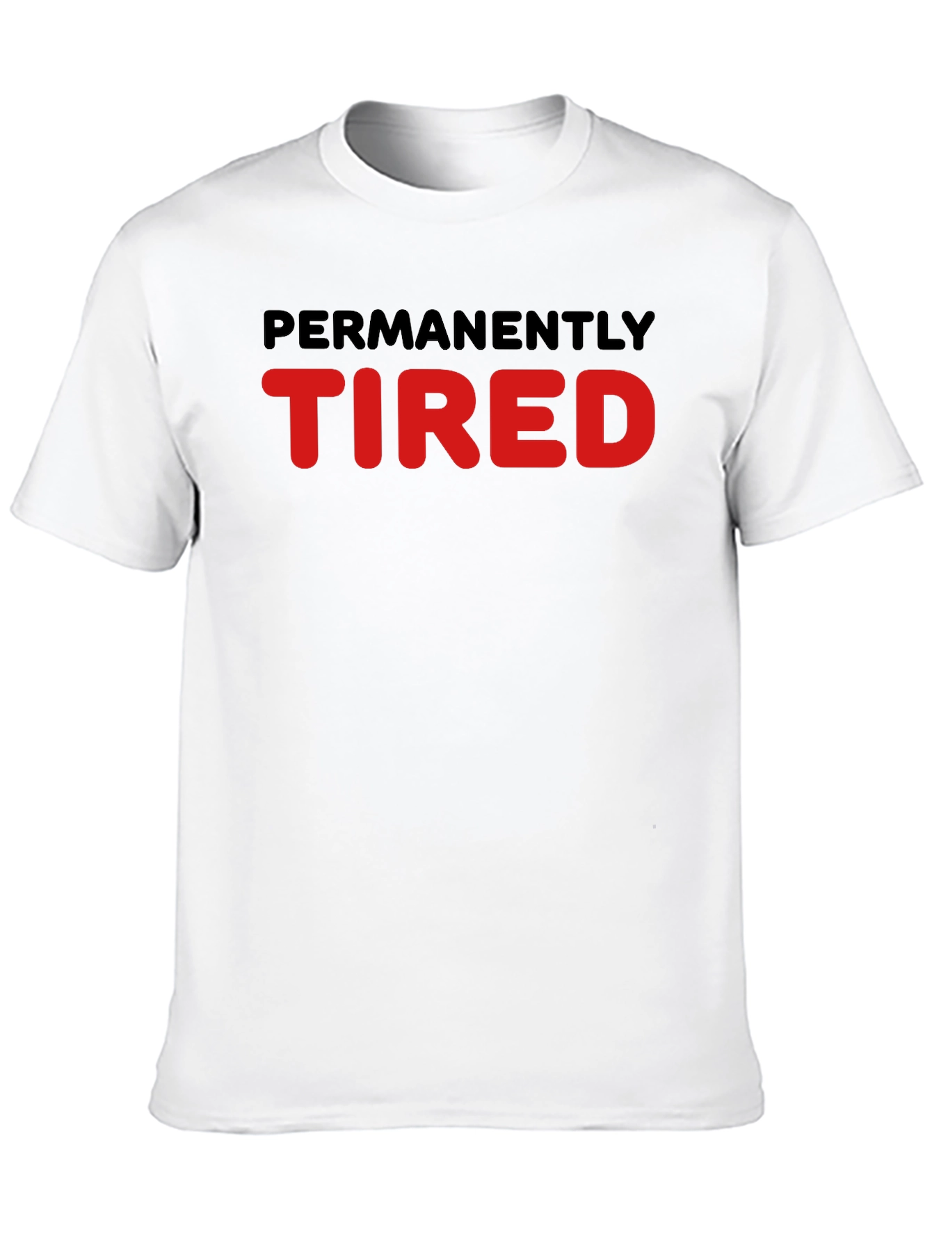Permanently Tired Graphic Tee - Black Cotton T-Shirt
