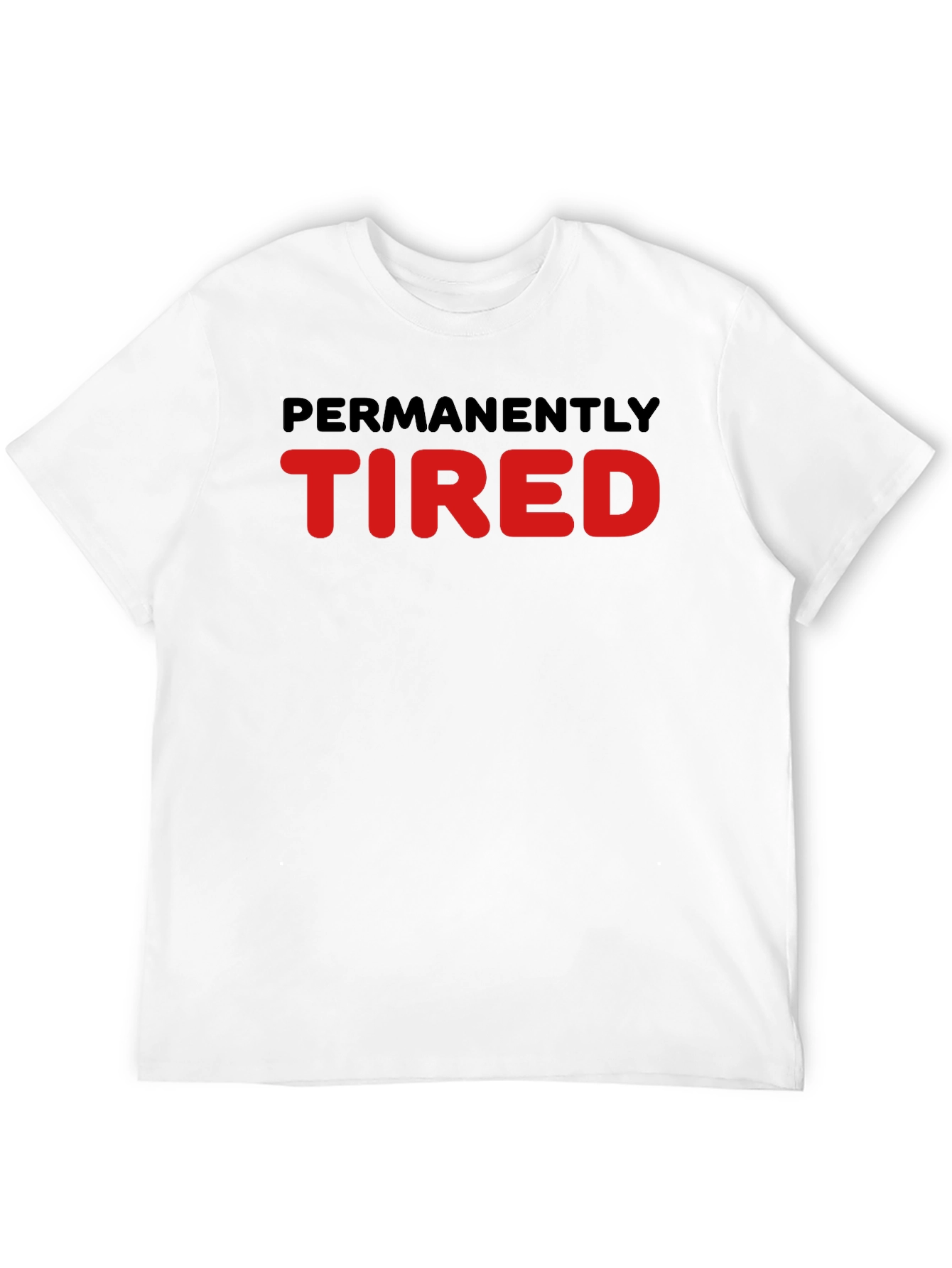 Permanently Tired Graphic Tee - Black Cotton T-Shirt