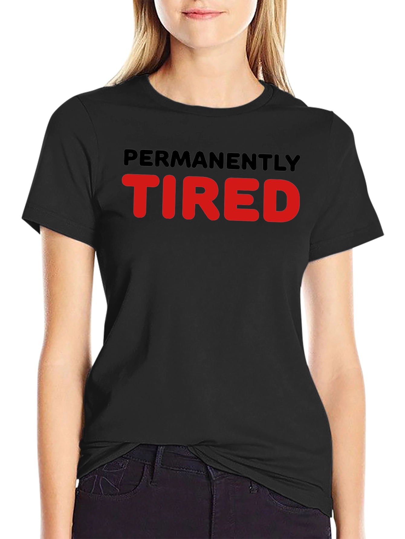 Permanently Tired Graphic Tee - Black Cotton T-Shirt