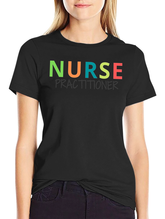 Nurse Practitioner T-Shirt - Bold & Stylish