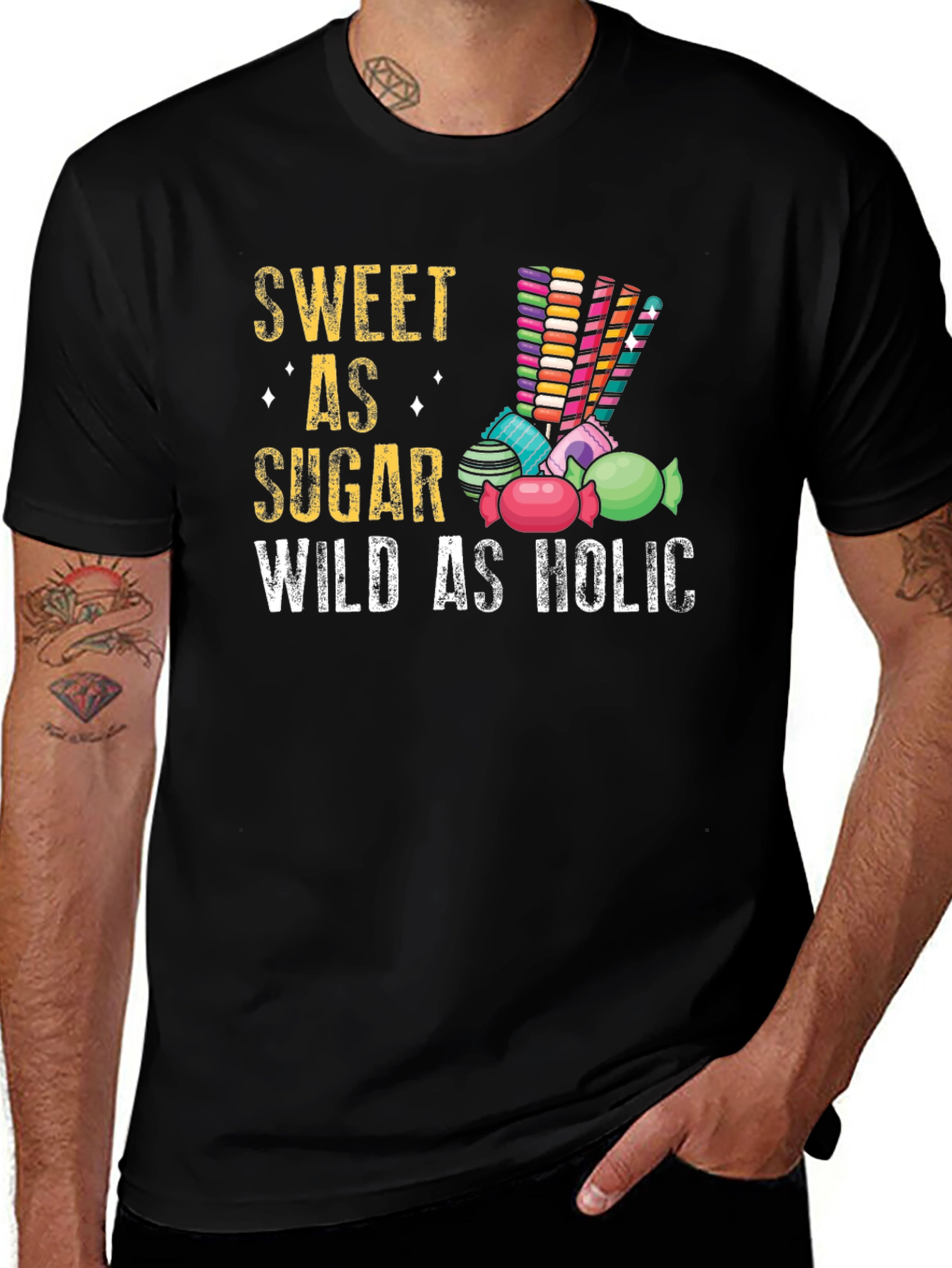 Sweet As Sugar Wild As Holic T-Shirt