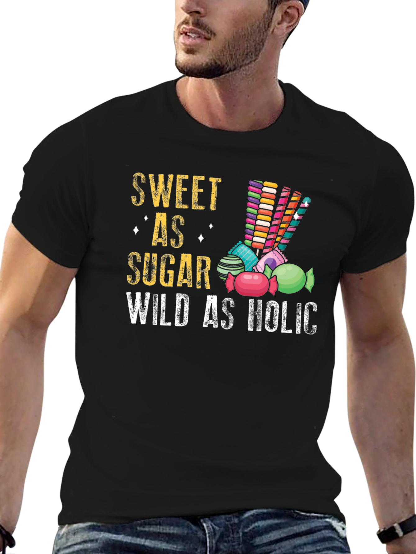 Sweet As Sugar Wild As Holic T-Shirt