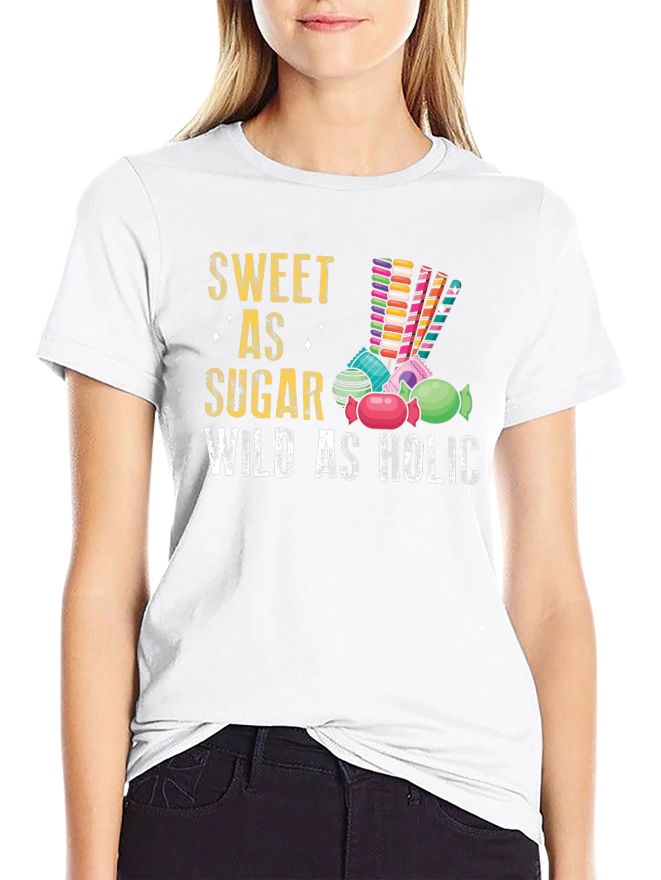Sweet As Sugar Wild As Holic T-Shirt