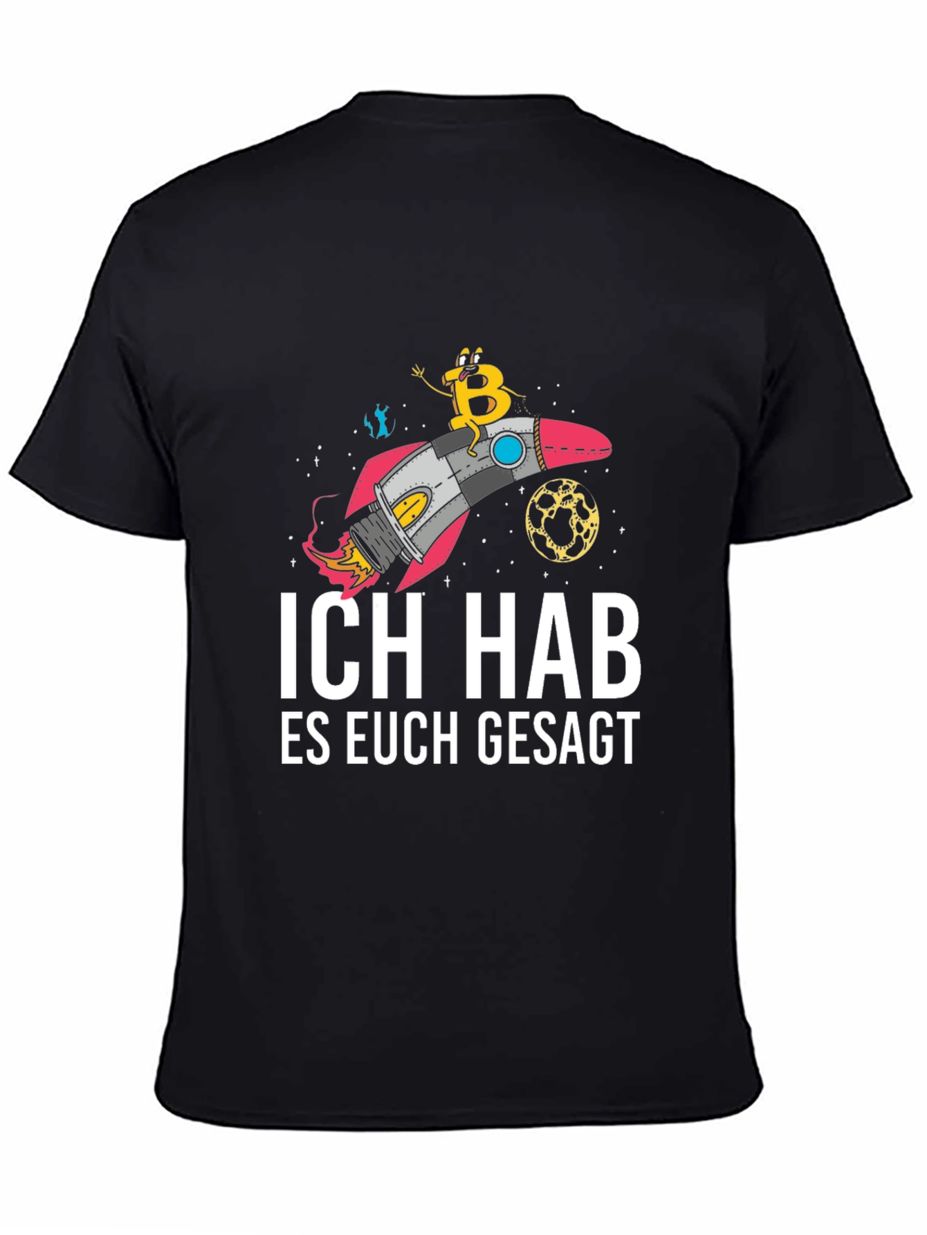 Bitcoin Rocket T-Shirt - I Told You So!