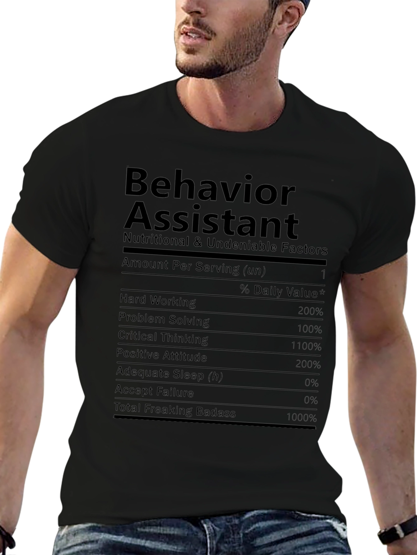 Behavior Assistant Nutritional Facts T-Shirt