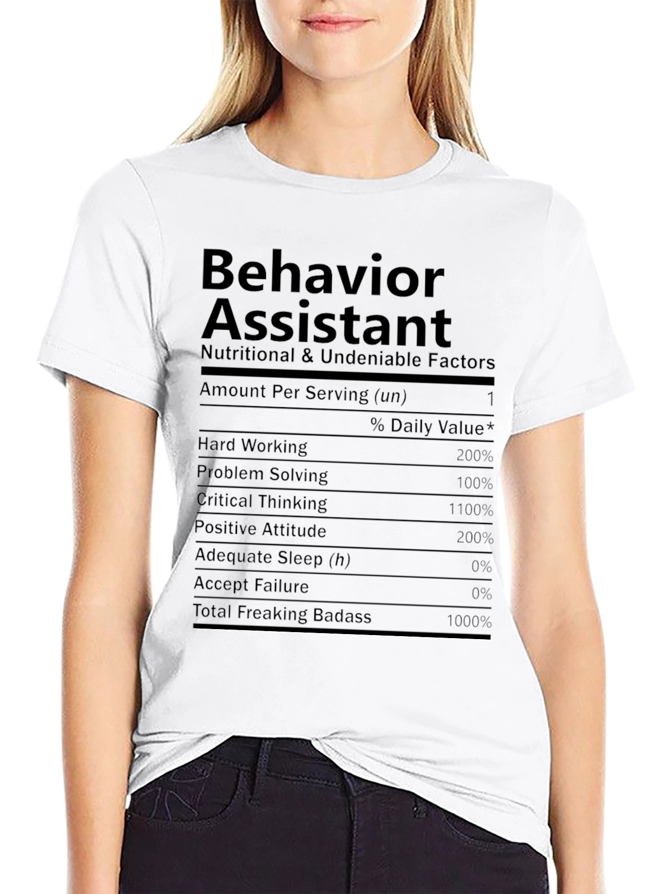 Behavior Assistant Nutritional Facts T-Shirt