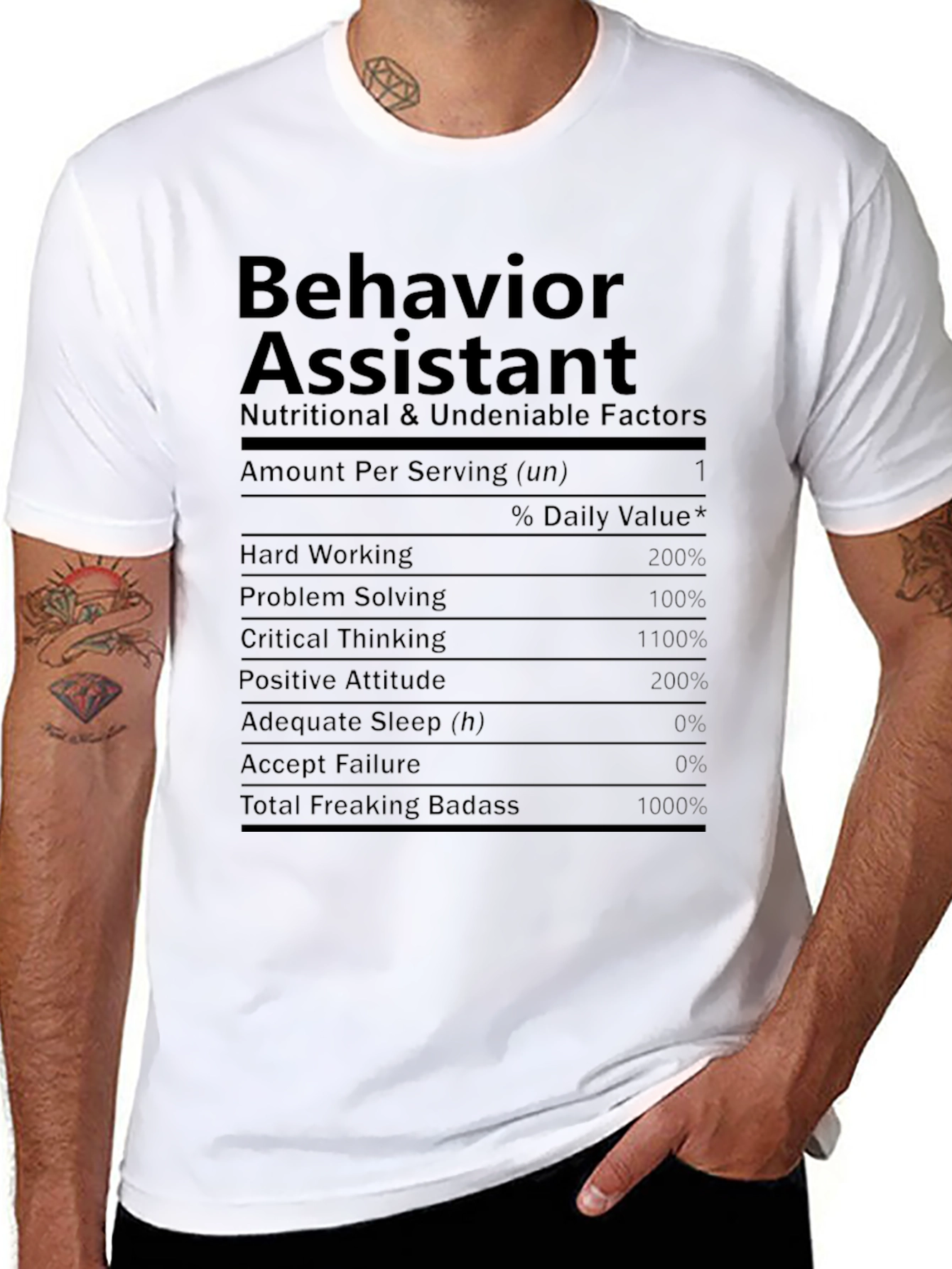 Behavior Assistant Nutritional Facts T-Shirt
