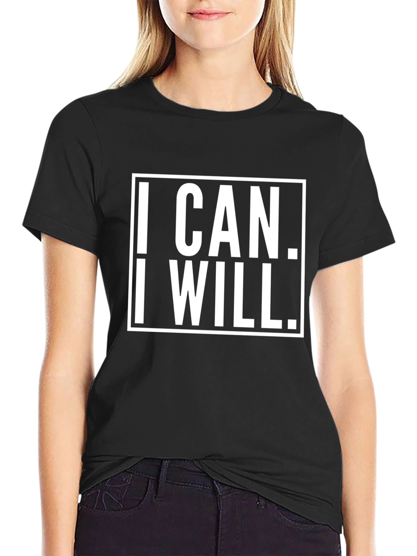 I CAN. I WILL. Motivational Graphic T-Shirt