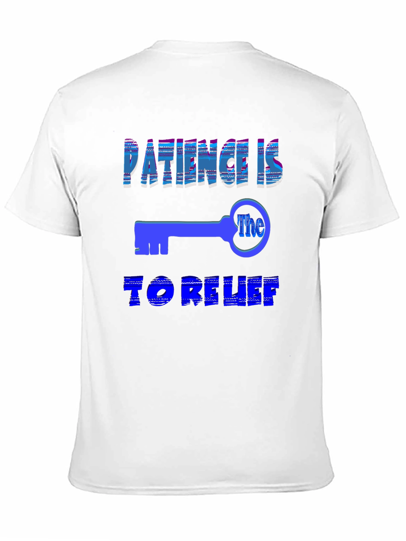 Patience Is The Key T-Shirt - Relaxed Fit