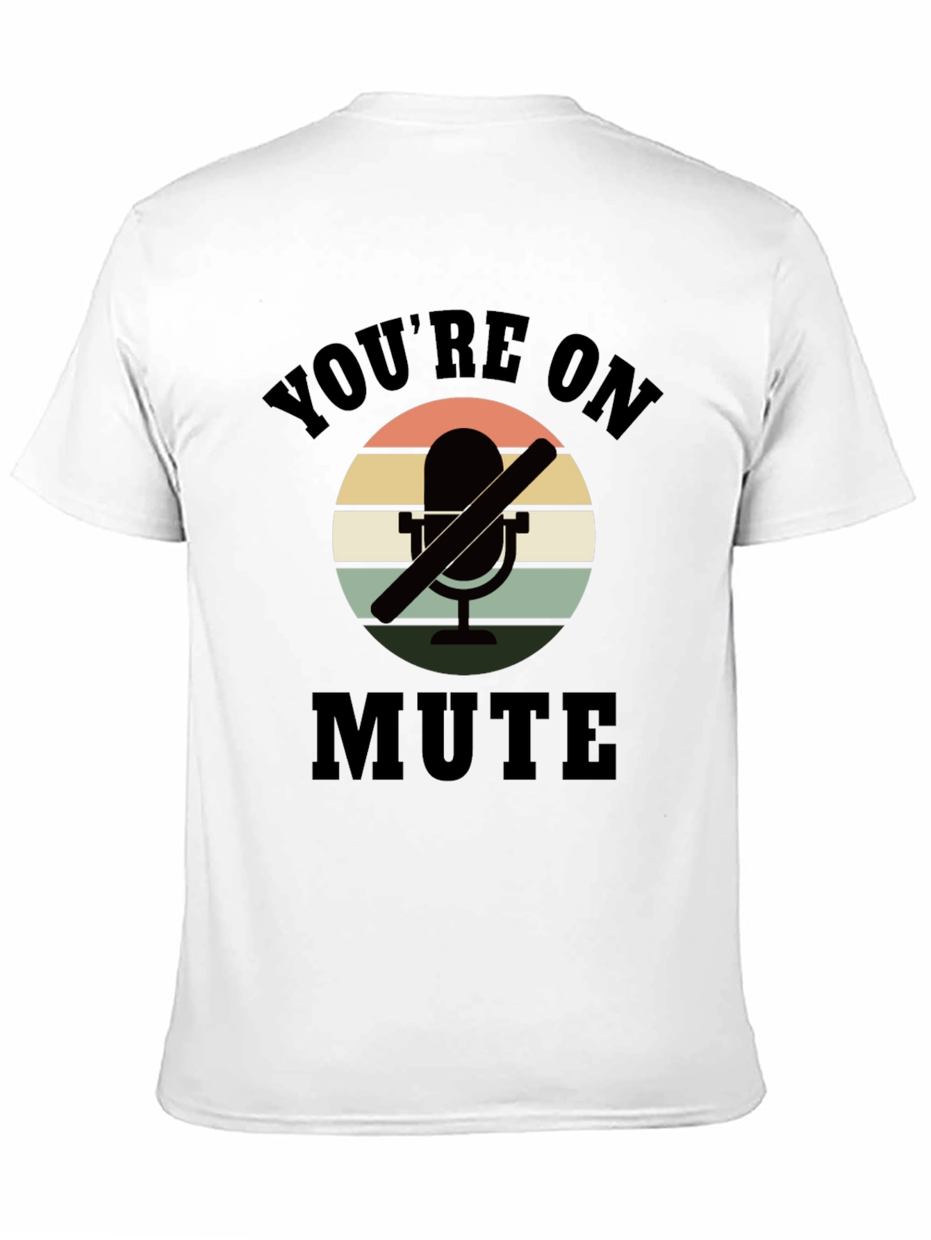 Youre On Mute Graphic Tee - Retro Style