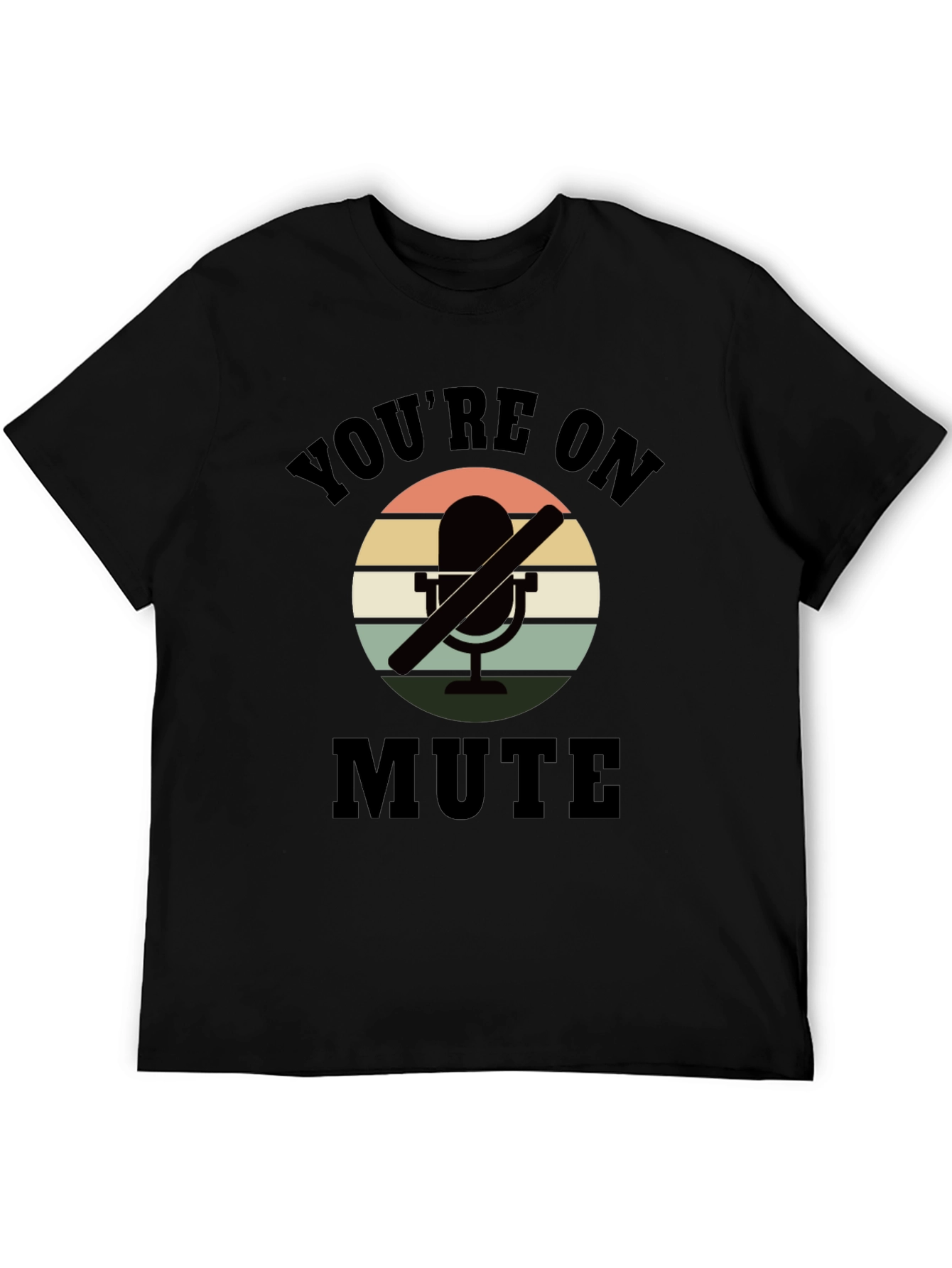 Youre On Mute Graphic Tee - Retro Style
