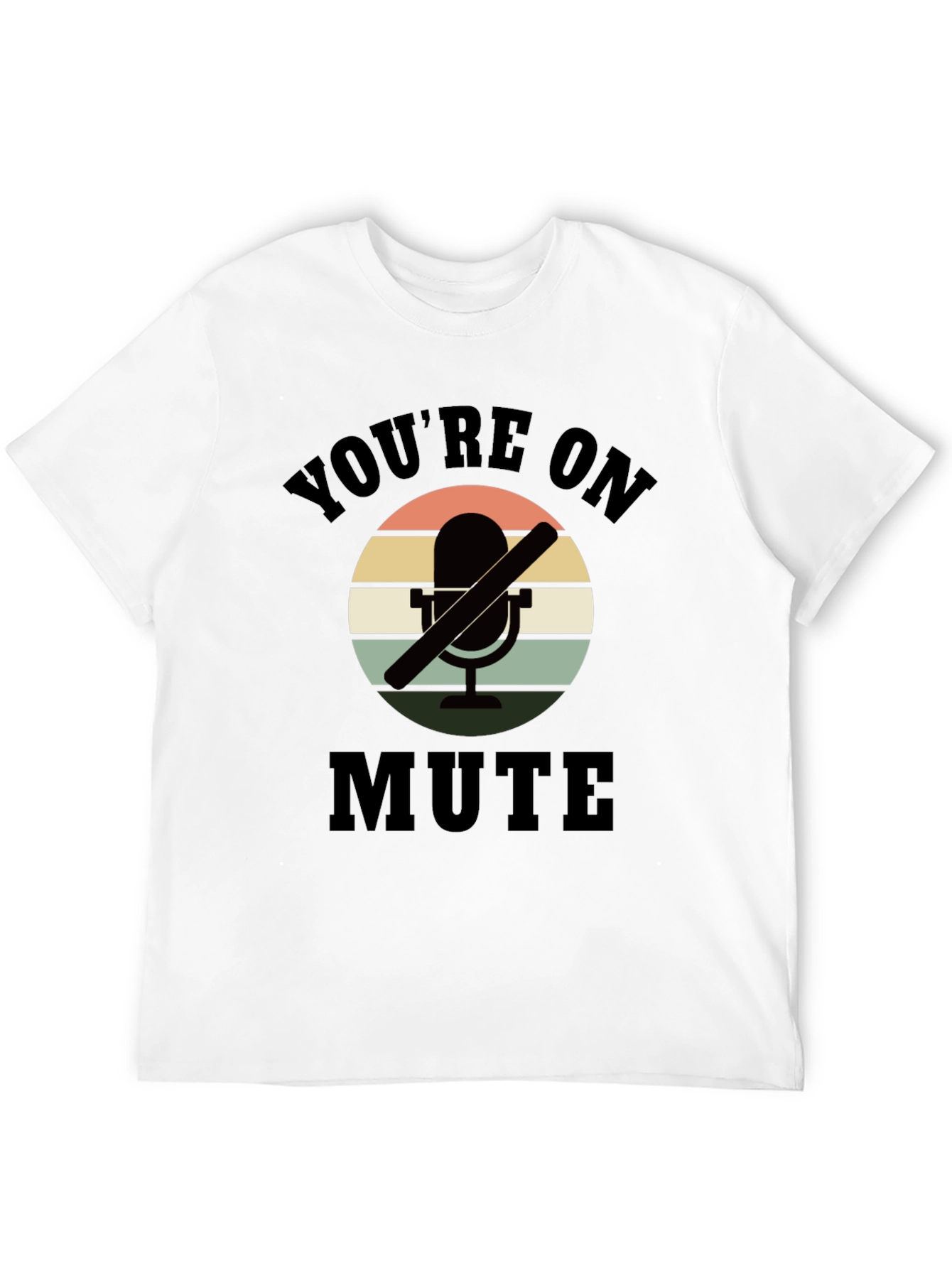 Youre On Mute Graphic Tee - Retro Style