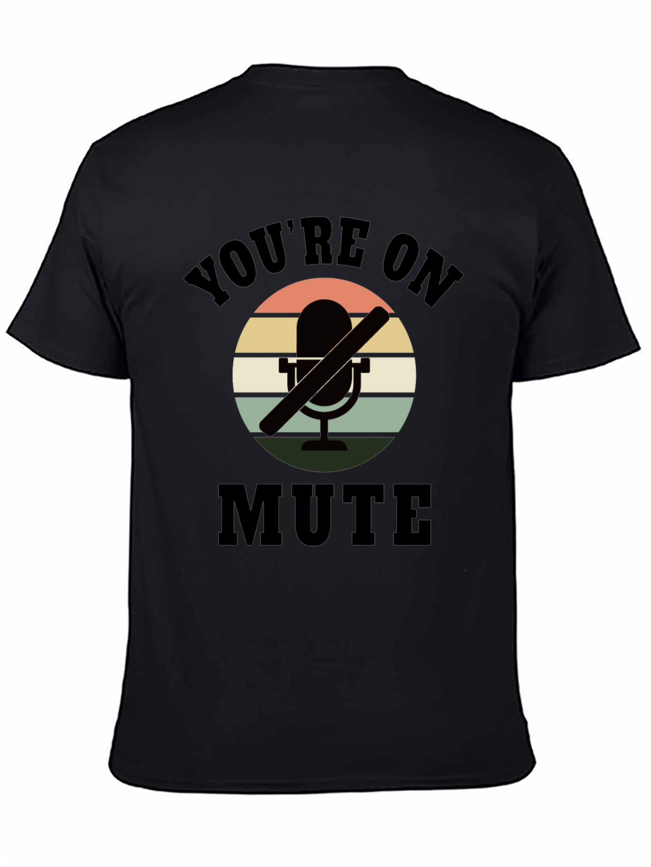 Youre On Mute Graphic Tee - Retro Style