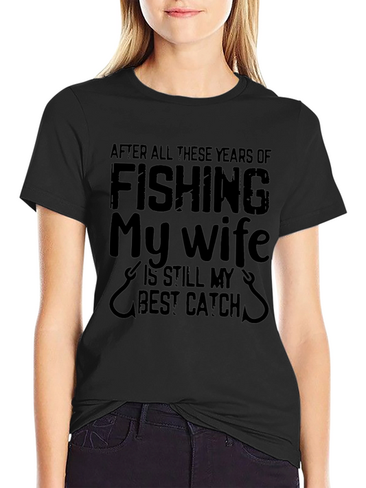 Fishing My Wife Best Catch Mens Black T-Shirt