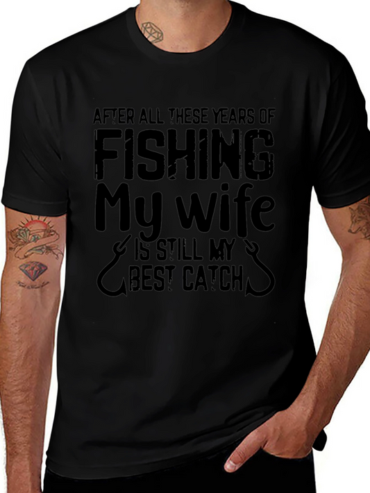 Fishing My Wife Best Catch Mens Black T-Shirt