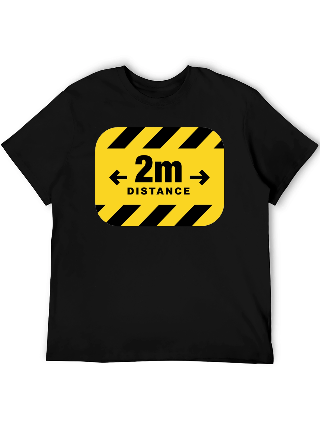2m Distance Safety T-Shirt - Stay Safe!