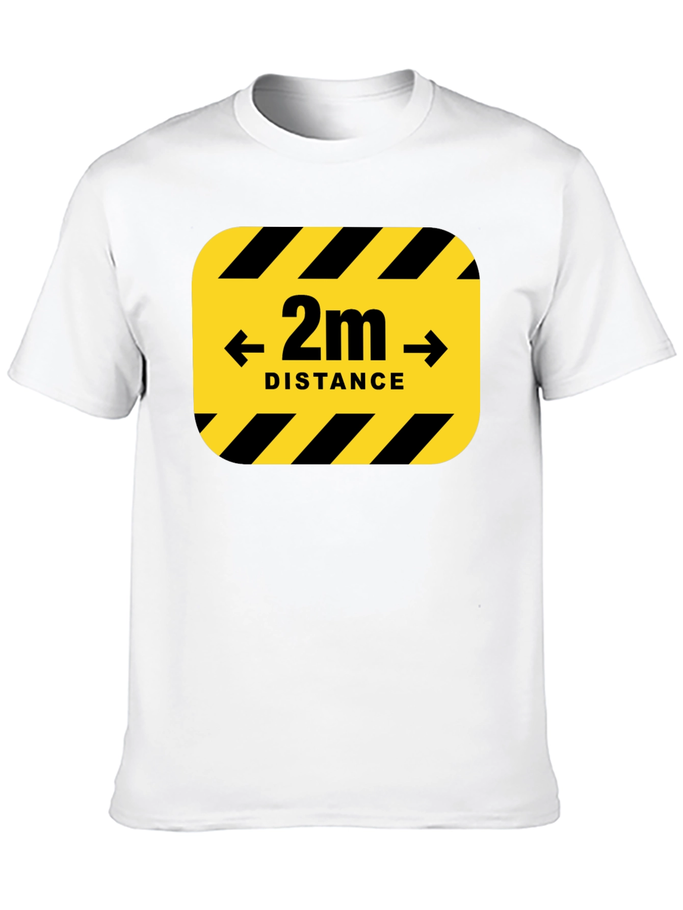 2m Distance Safety T-Shirt - Stay Safe!