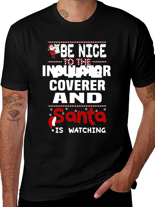 Funny Insulator Coverer Santa Watching Christmas T-Shirt