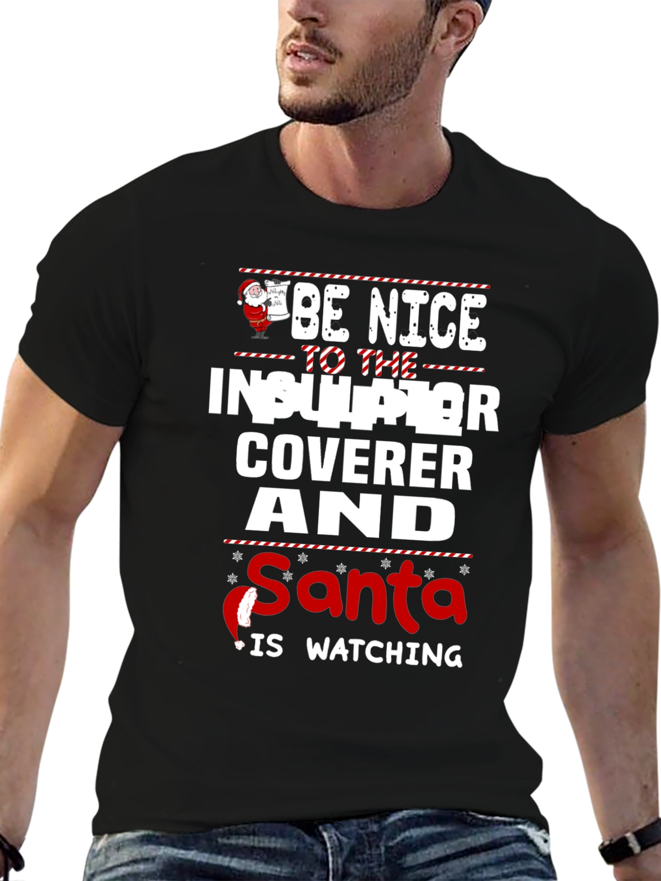 Funny Insulator Coverer Santa Watching Christmas T-Shirt