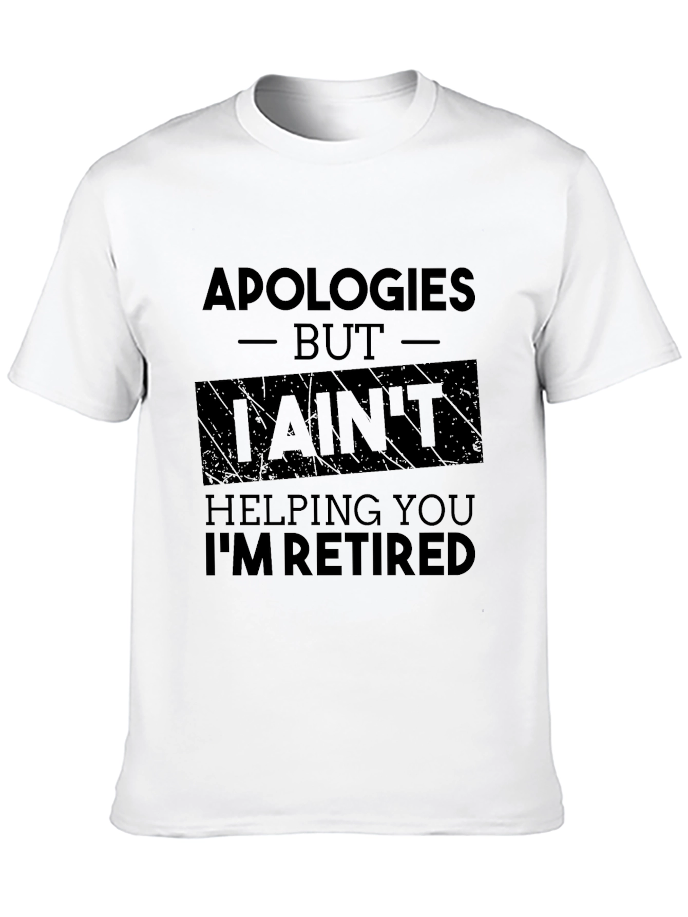 Apologies Im Retired Black T-Shirt