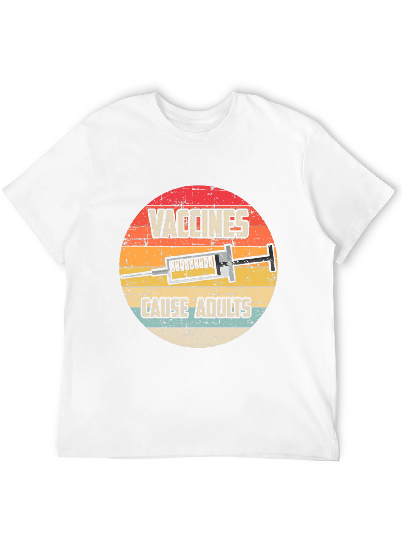 Vaccines Cause Adults Graphic T-Shirt