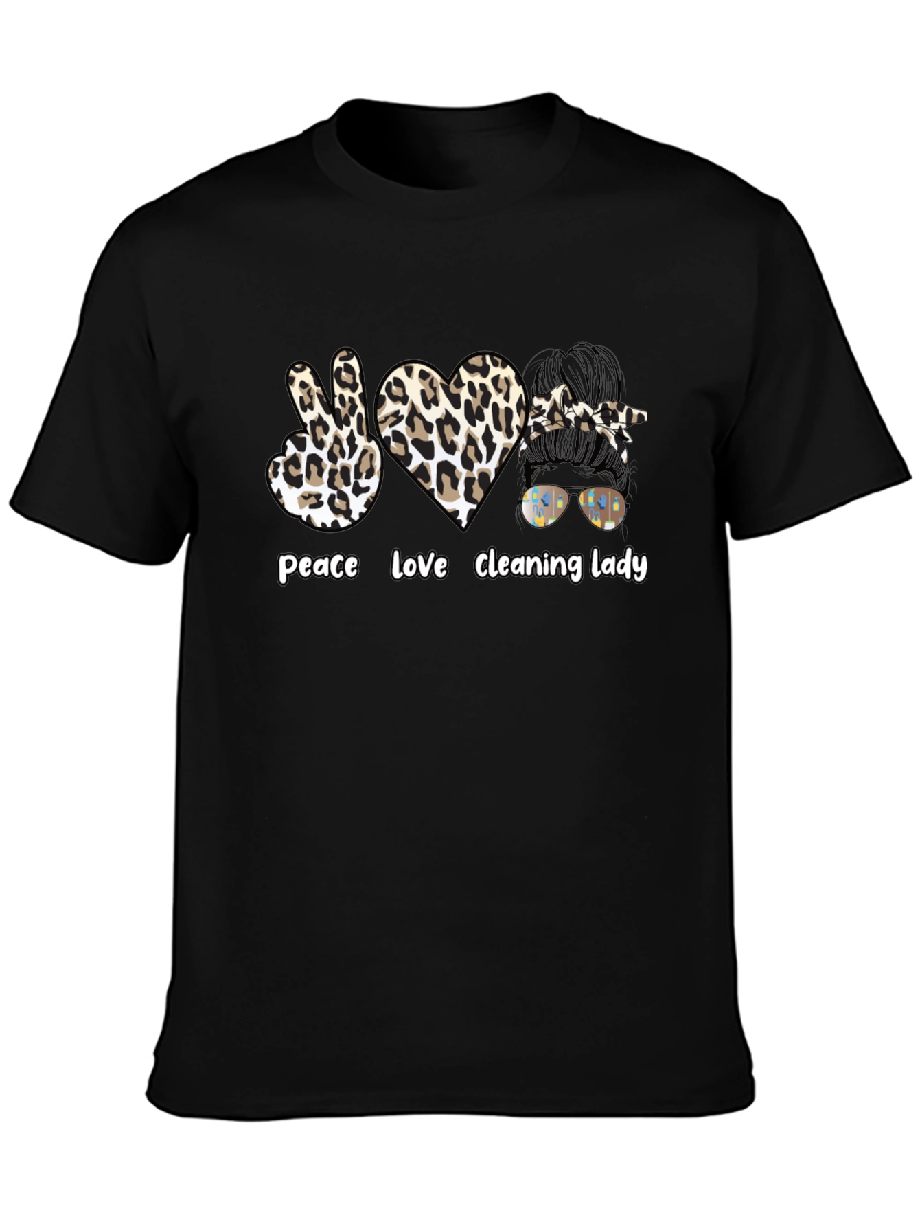 Peace Love Cleaning Lady Leopard Print T-Shirt