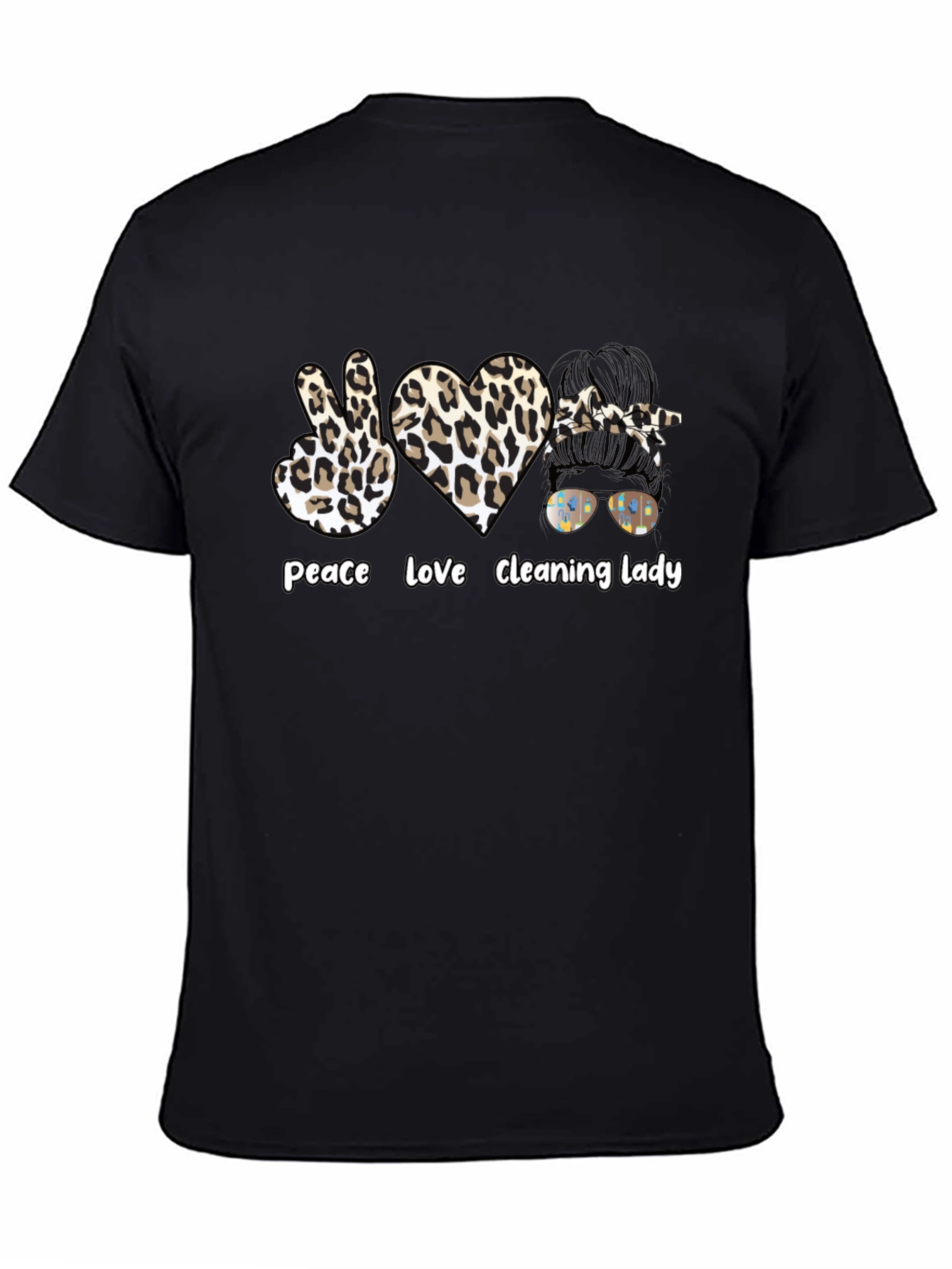 Peace Love Cleaning Lady Leopard Print T-Shirt