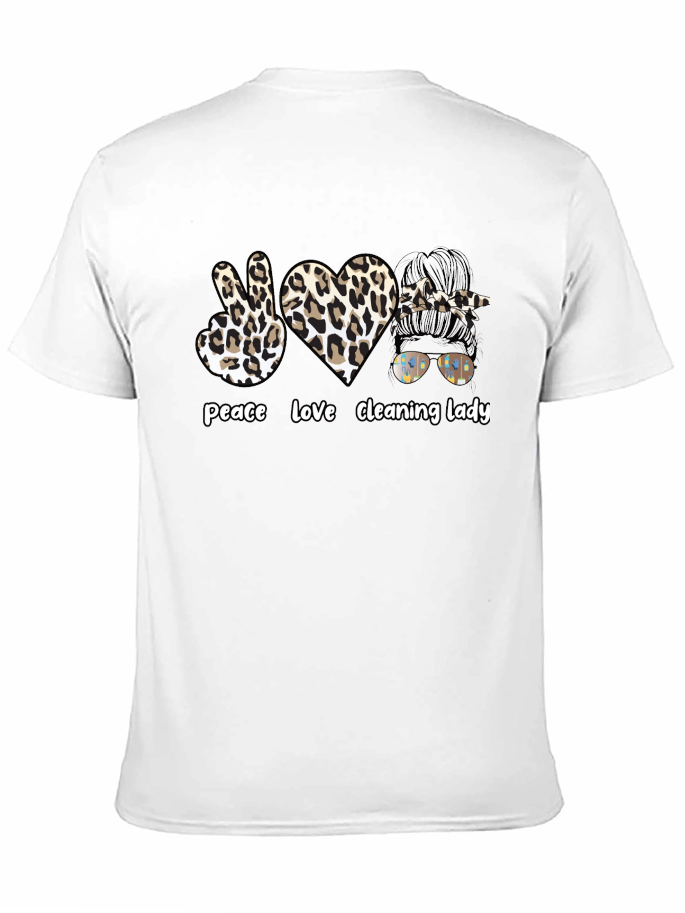 Peace Love Cleaning Lady Leopard Print T-Shirt