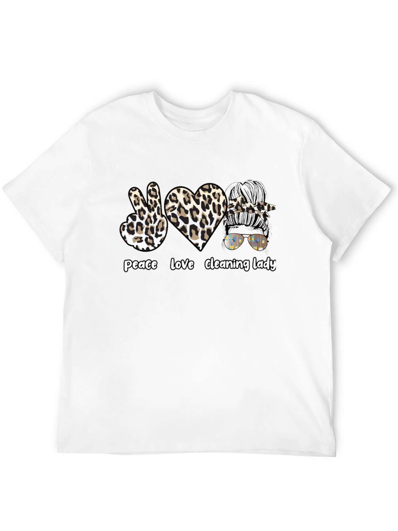 Peace Love Cleaning Lady Leopard Print T-Shirt