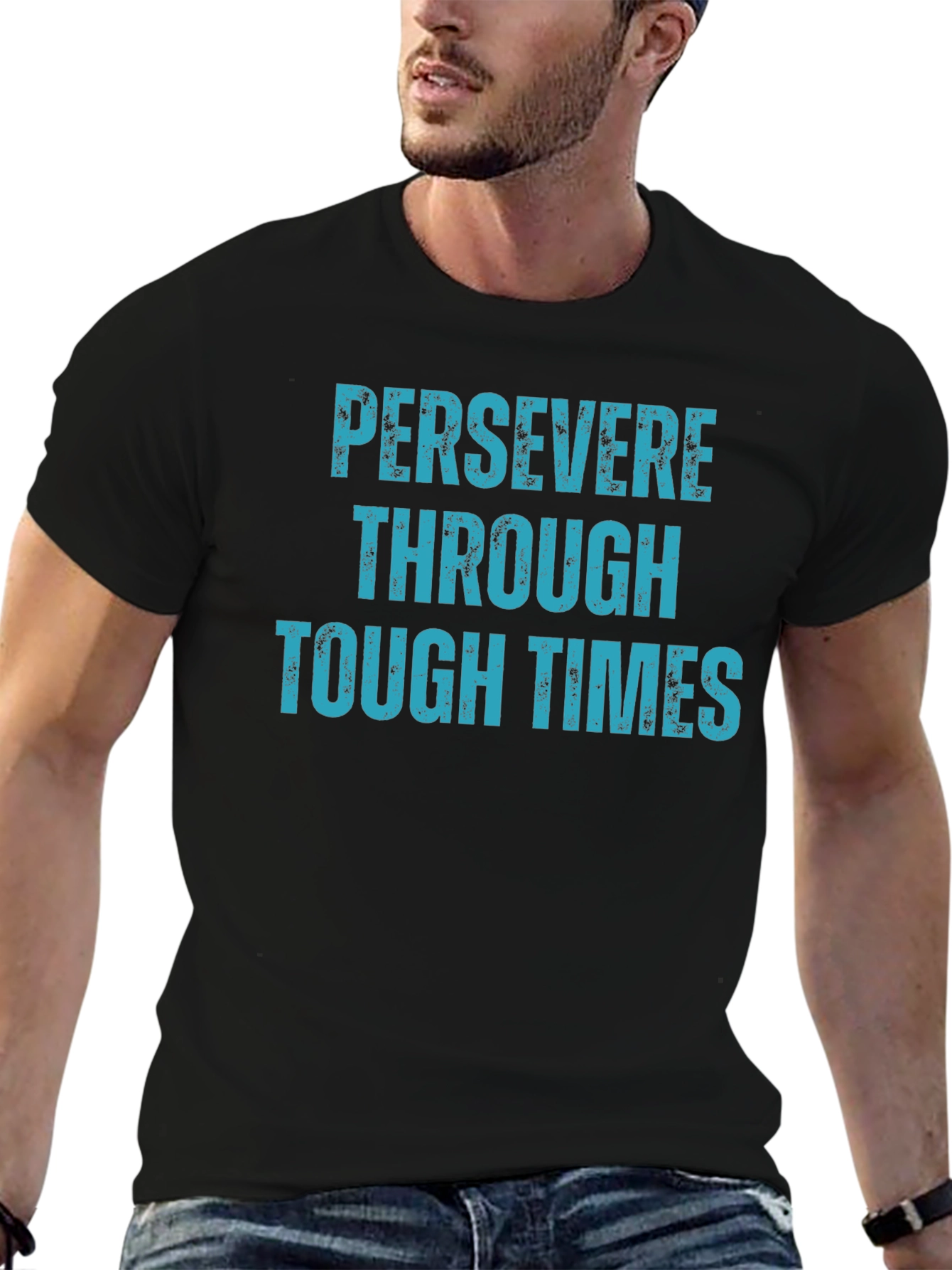 Persevere Through Tough Times Black T-Shirt