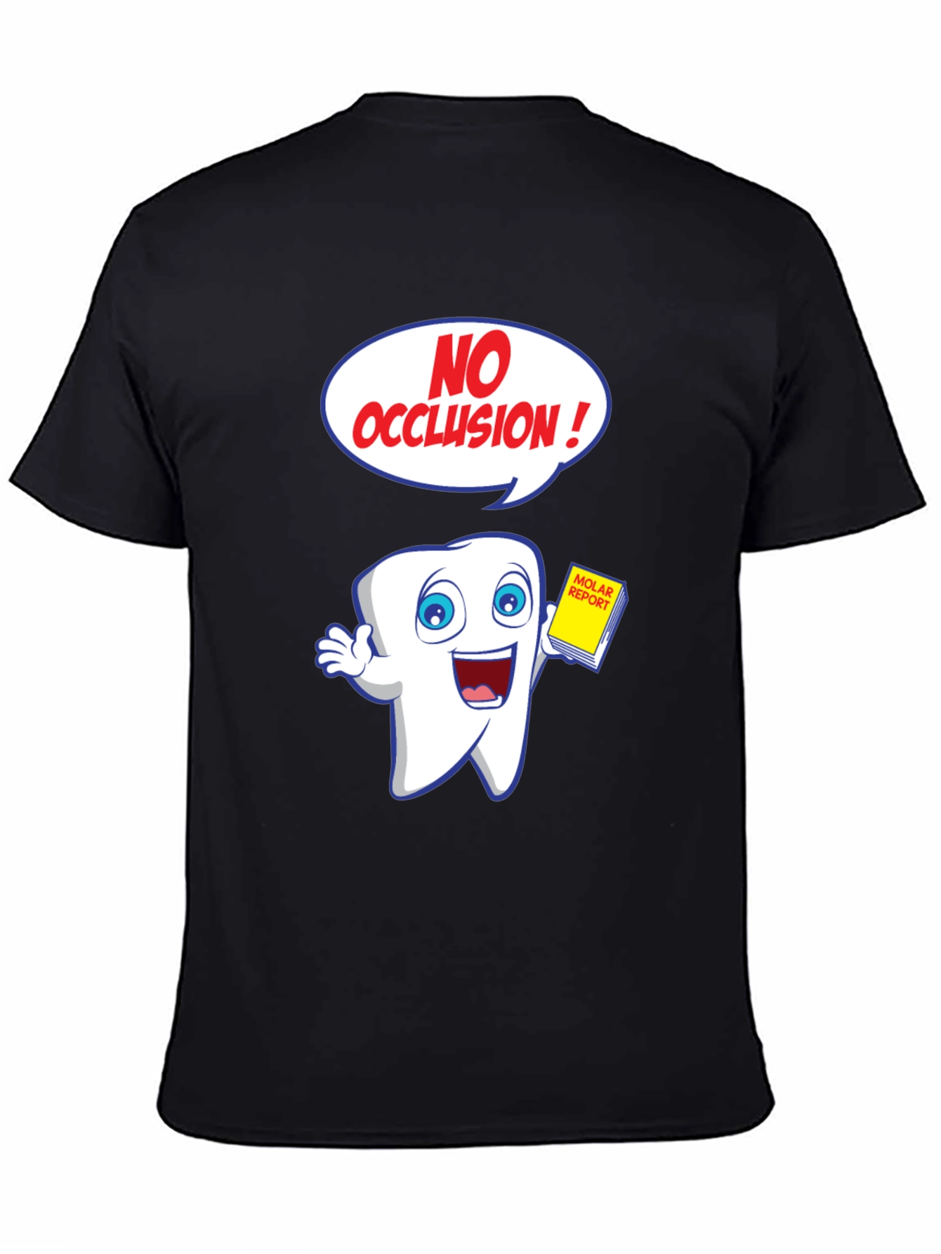 Funny Dental Cartoon T-Shirt - No Occlusion!