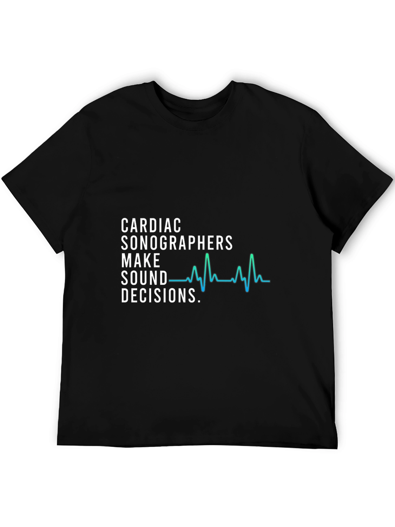 Cardiac Sonographer Decision Maker Graphic T-Shirt