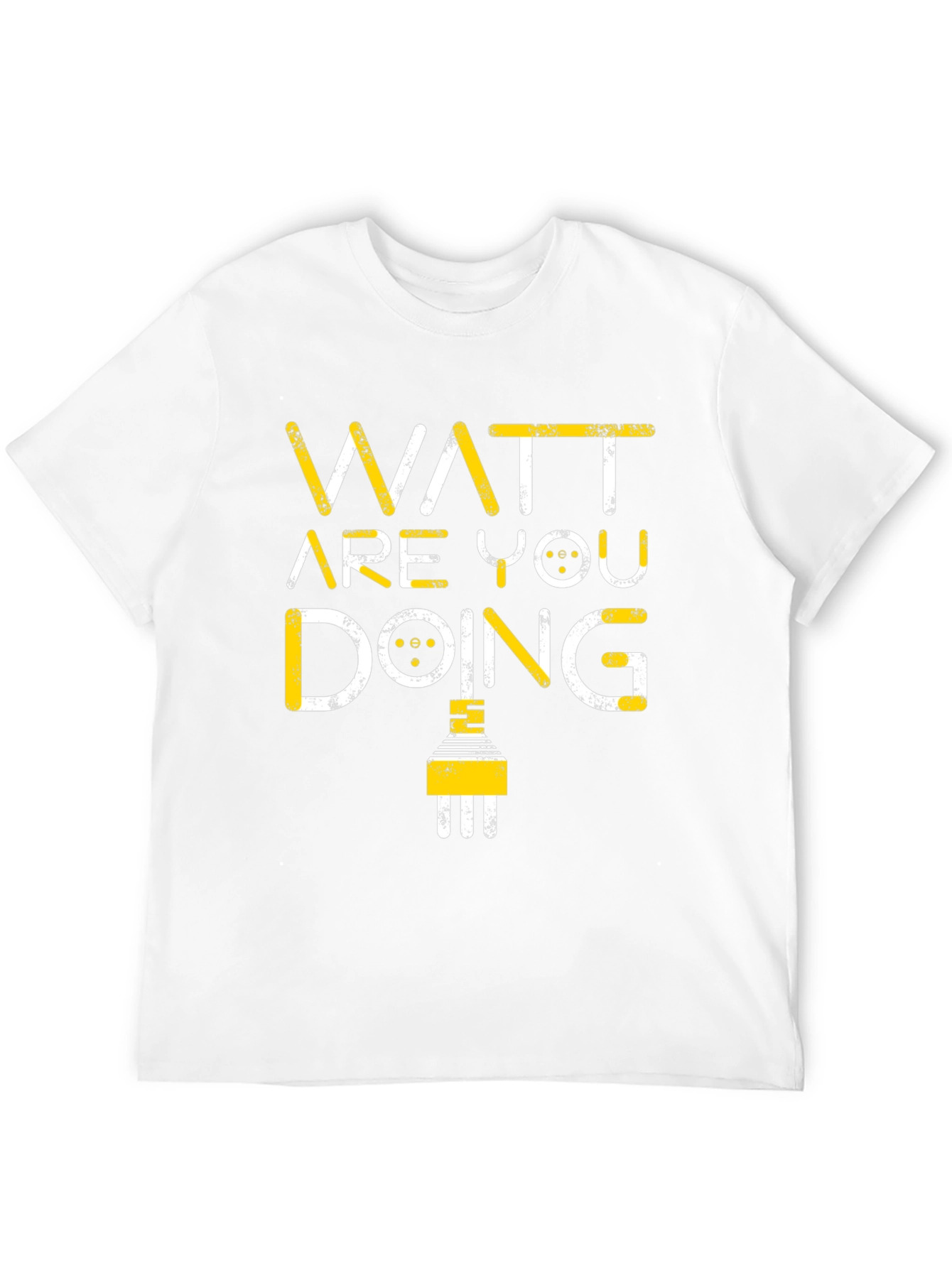 Watt Are You Doing Funny Electrical Pun T-Shirt
